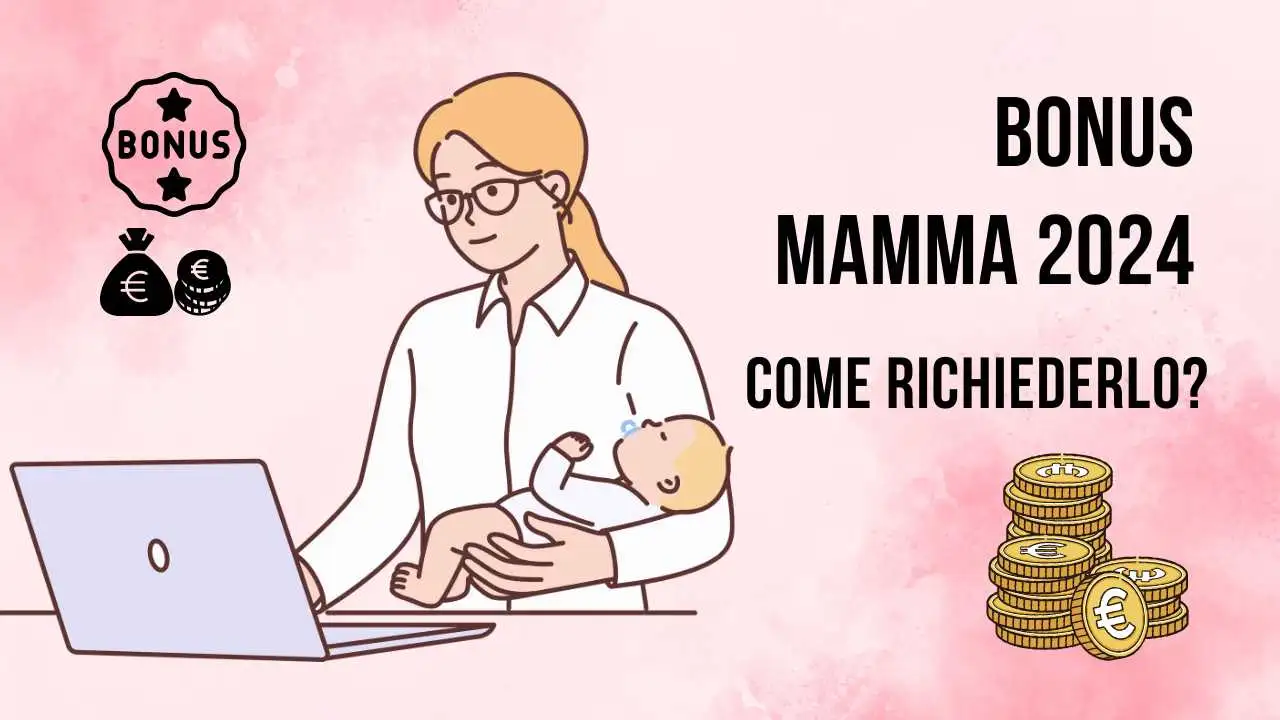 Come Richiederlo Bonus Mamma 2024