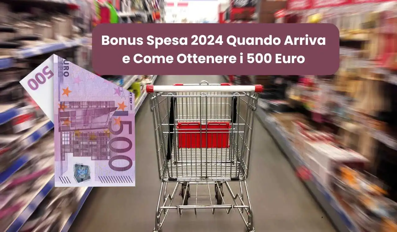 Bonus spesa 2024 quando arriva?