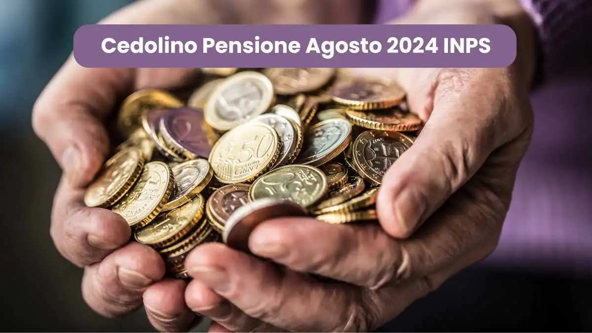 Cedolino Pensione Agosto 2024 INPS