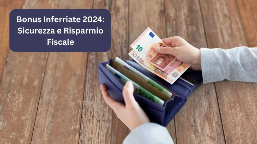 Bonus Inferriate 2024: Sicurezza e Risparmio Fiscale